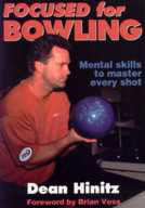 Focused For Bowling by Dean Hinitz