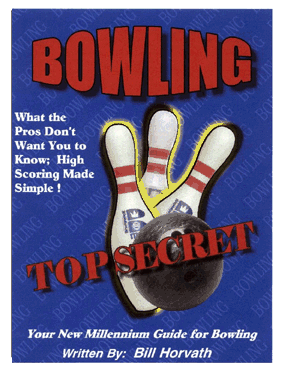 BOWLING: WHAT THE PROS DON'T WANT YOU TO KNOW