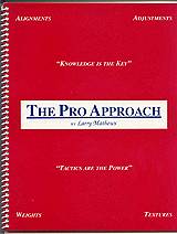 The Pro Approach by Larry Matthews