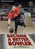 Become a Better Bowler (Download)